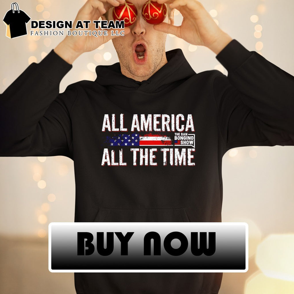 Dan Bongino All America All The Time shirt