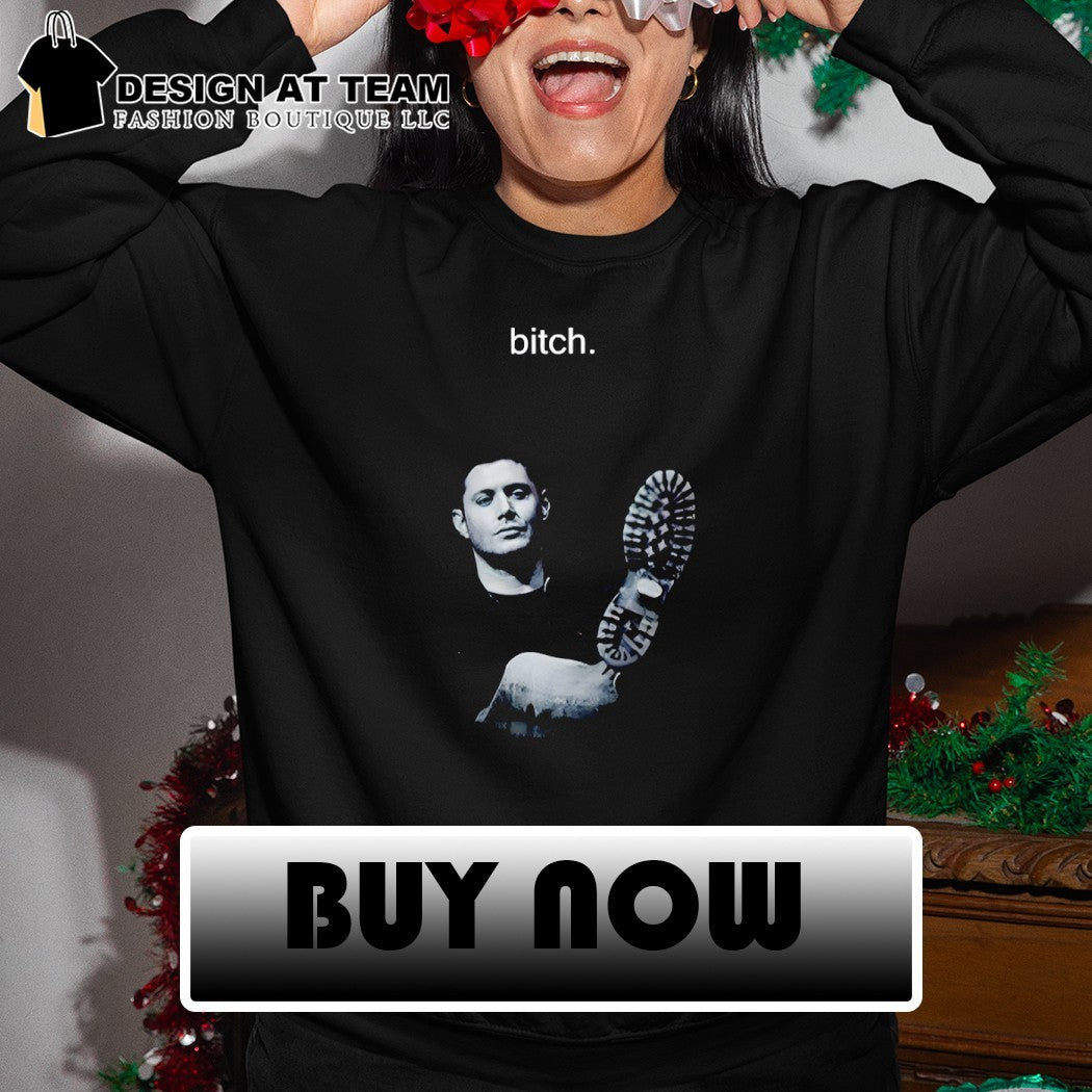 Dean Winchester Supernatural Bitch vintage shirt