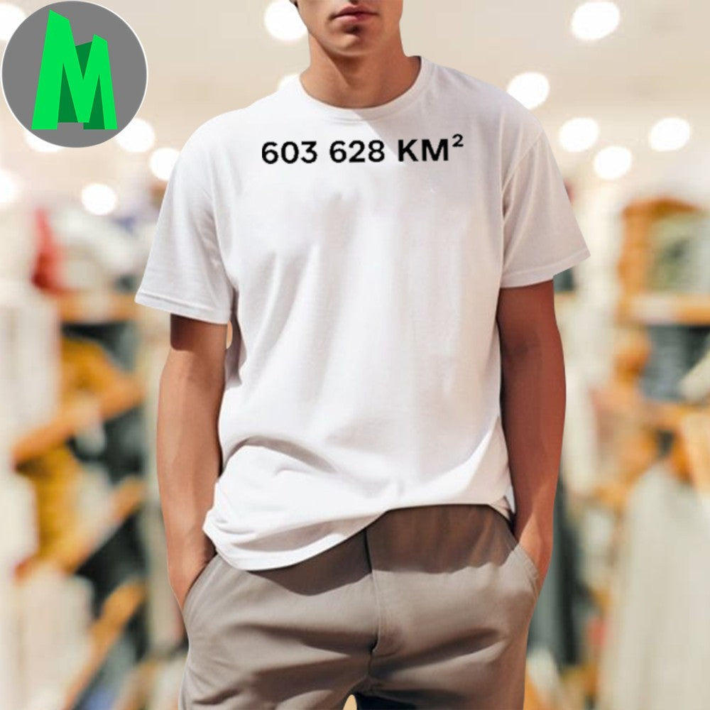 Design 603,628 KM² Area Measurement Graphic T-Shirt