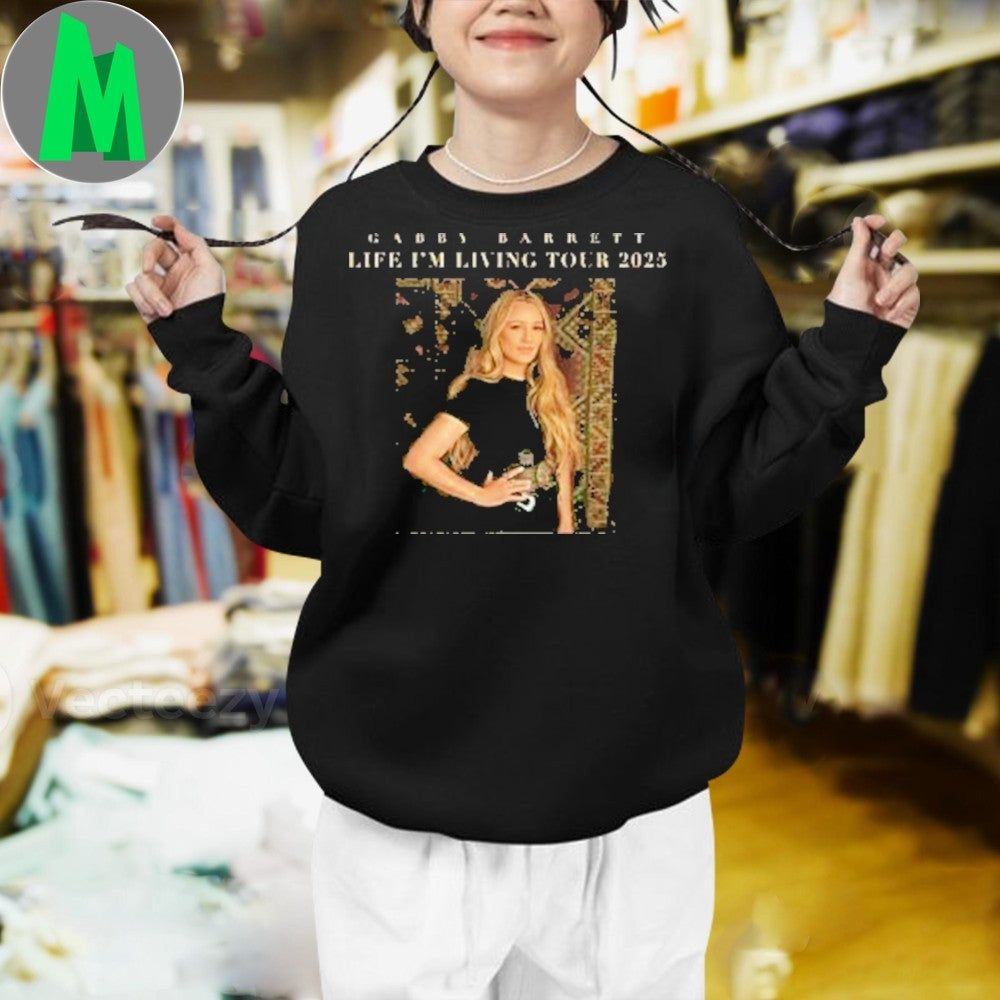 Design Gabby Barrett Life I’m Living Tour 2025 Shirt