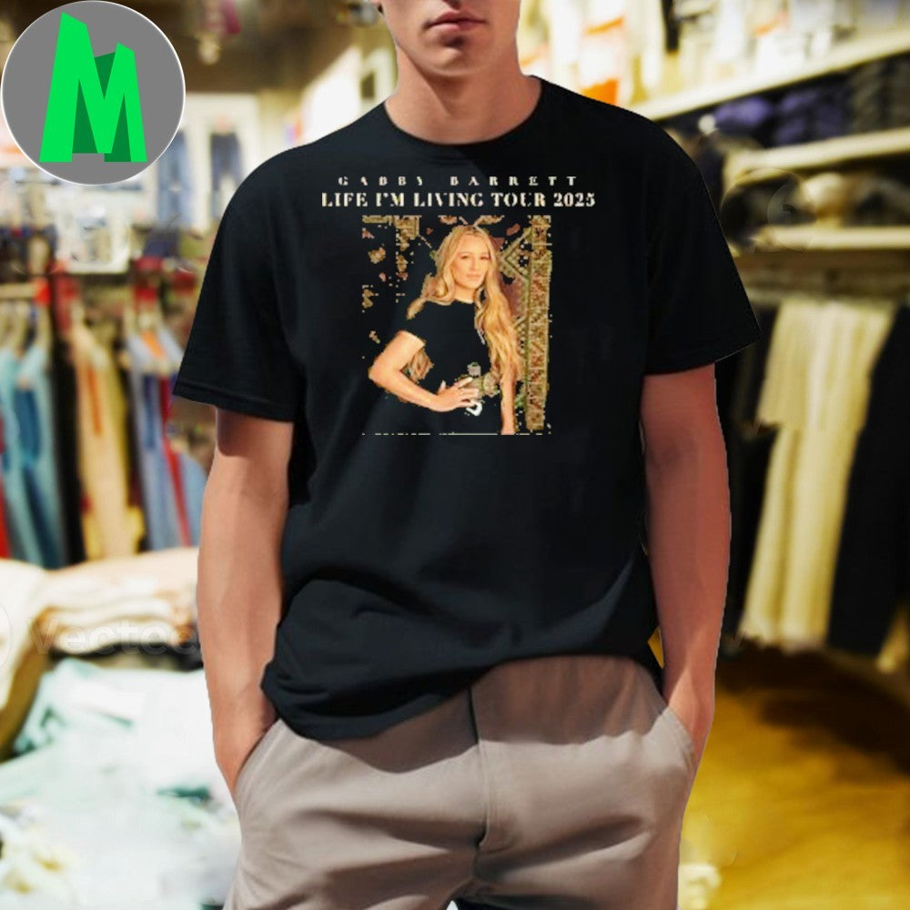 Design Gabby Barrett Life I’m Living Tour 2025 Shirt