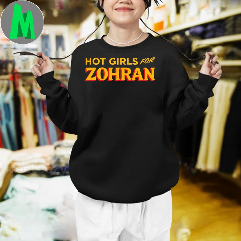 Design Hot Girls for Zohran Campaign T-Shirt