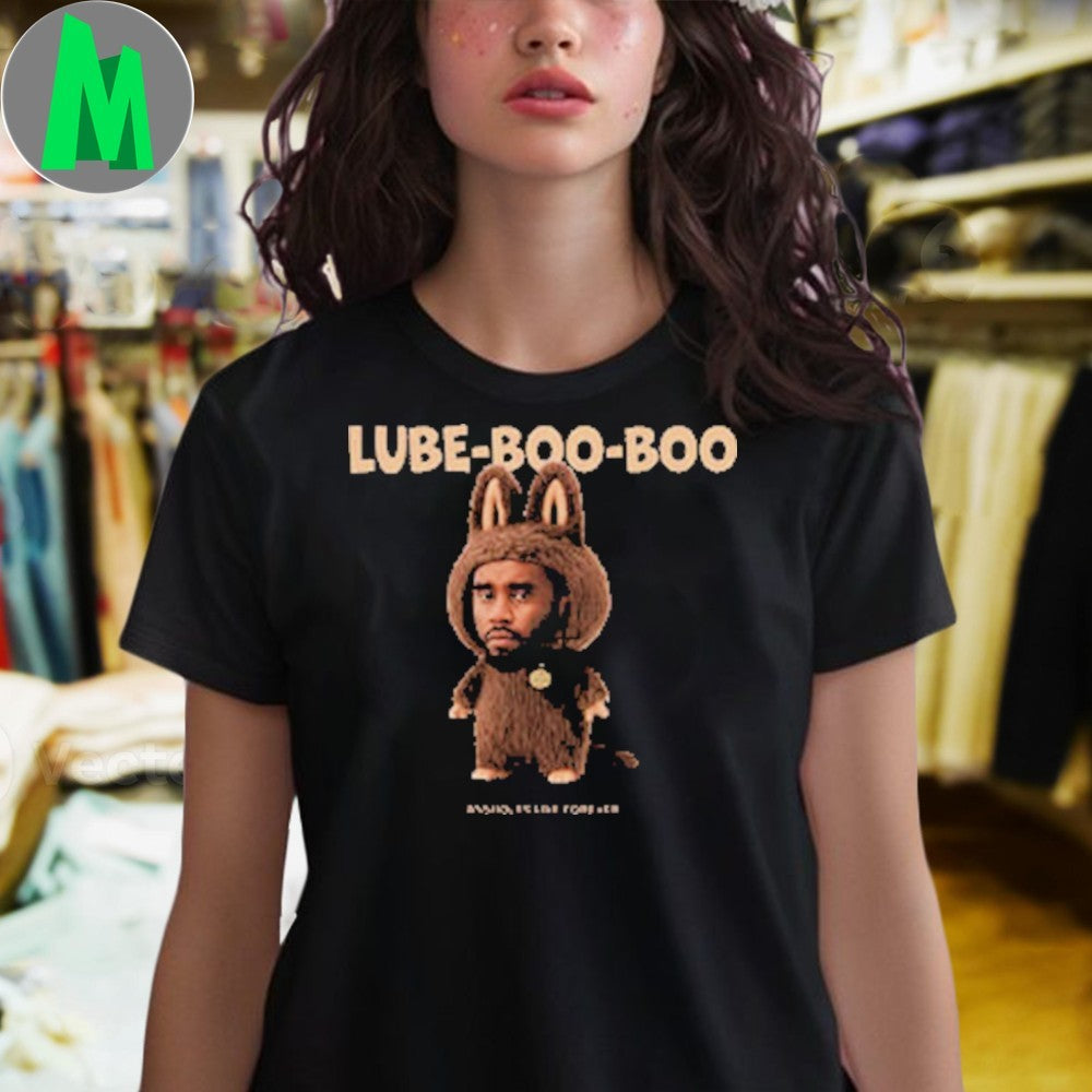 Design Lube-Boo-Boo Assholes Live Forever Shirt