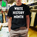 Design Tommy Robinson’s White History Month Slogan Graphic T-Shirt