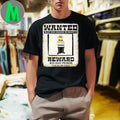 Design Wanted Reward Last Seen Wearing FB County Graphic T-Shirt