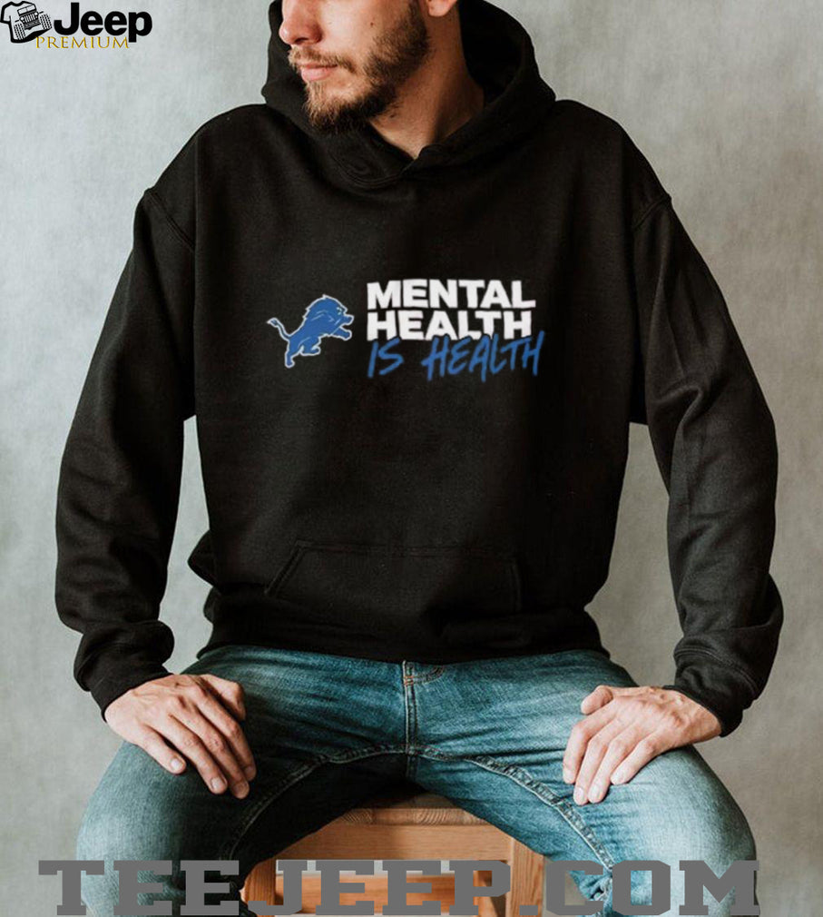 Detroit Lions Mental Health Is Health Football Graphic Shirt