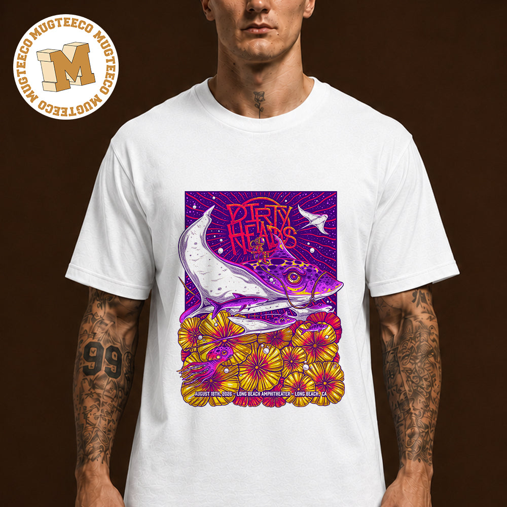 Dirty Heads Long Beach CA 2026 Event Poster At Long Beach Amphitheater On August 18 2026 Unisex T Shirt