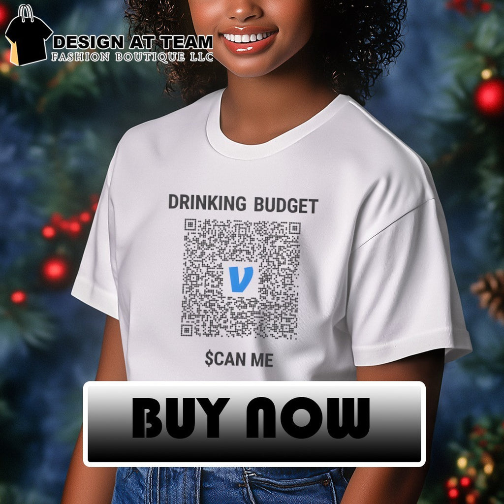 Drinking Budget Can Me QR Code shirt