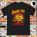 Dungeon Crawler Carl Daddy Tax Time to Pay Fathers Day 2026 shirt