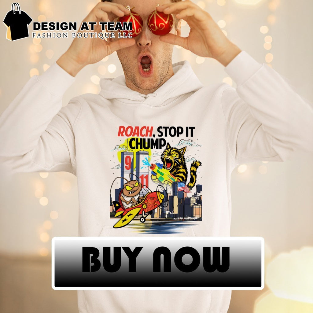 Dungeon Crawler Carl roach stop it Chump 9 11 America shirt