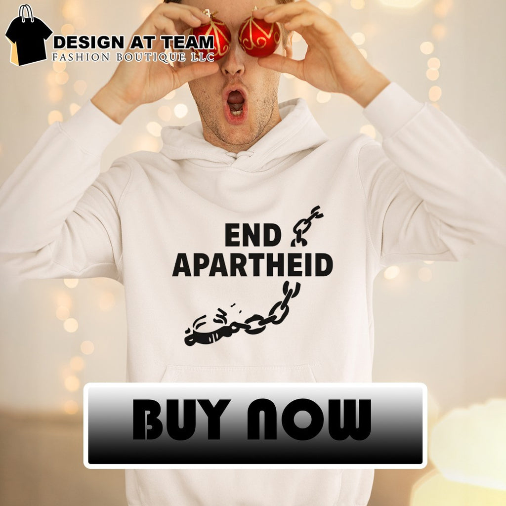 End Apartheid No Place for Hate Justice Statement 2026 shirt