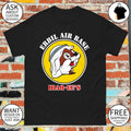 Erbil Air Base Iraq Ees Style Buc-ee’s parody logo shirt