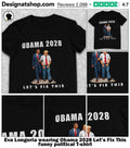Eva Longoria wearing Obama 2028 Let’s Fix This funny political shirt