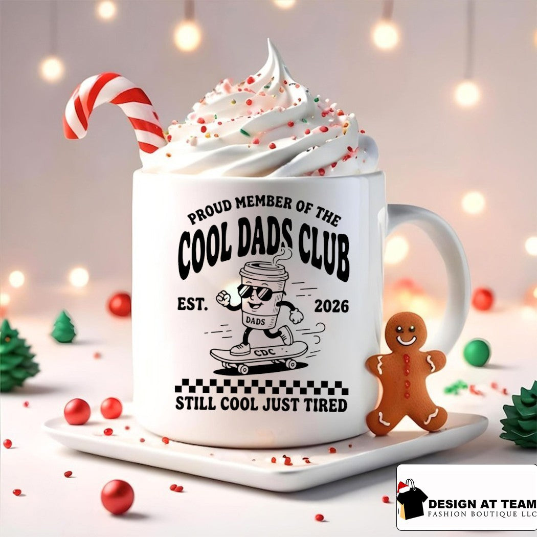 Fatherhood Proud Member of The Cool Dads Club still cool just tired est 2026 shirt