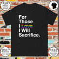 For Those I Love I Will Sacrifice Pride Month 2026 shirt