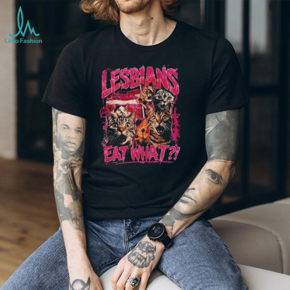 Funny Cats Lesbians Eat What Retro Cat Lover Shirt