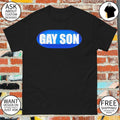 Gay son pill shirt