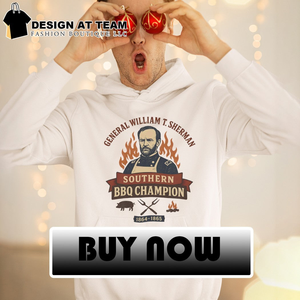 General William T. Sherman Southern BBQ Champion Funny Civil War History shirt
