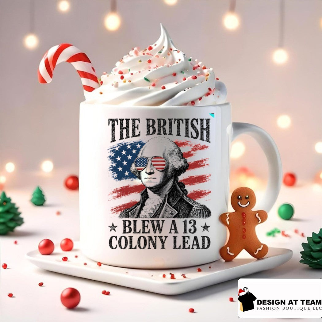 George Washington The British Blew 13 Colony Lead 4th of July Patriotic America shirt