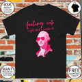 George Washington pink sunglasses revolution might start a revolution later shirt