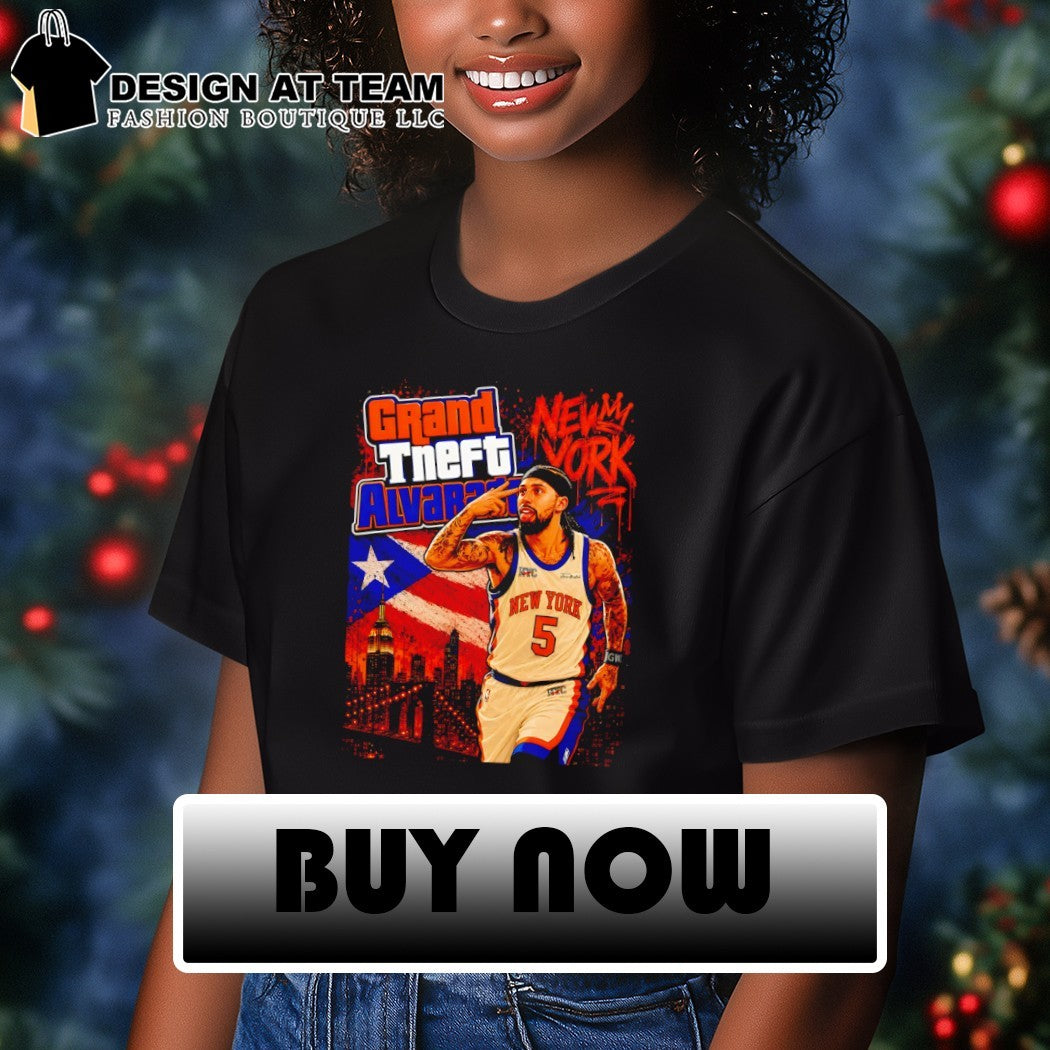 Grand Theft Alvarez Knicks Jose Alvarado New York forever shirt