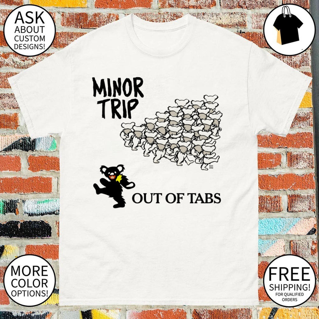 Grateful Dead Minor Trip Out of Tabs vintage shirt