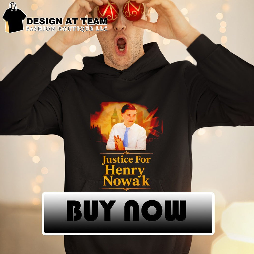 Henry Nowak United Kingdom Politician Parliament Justice For shirt