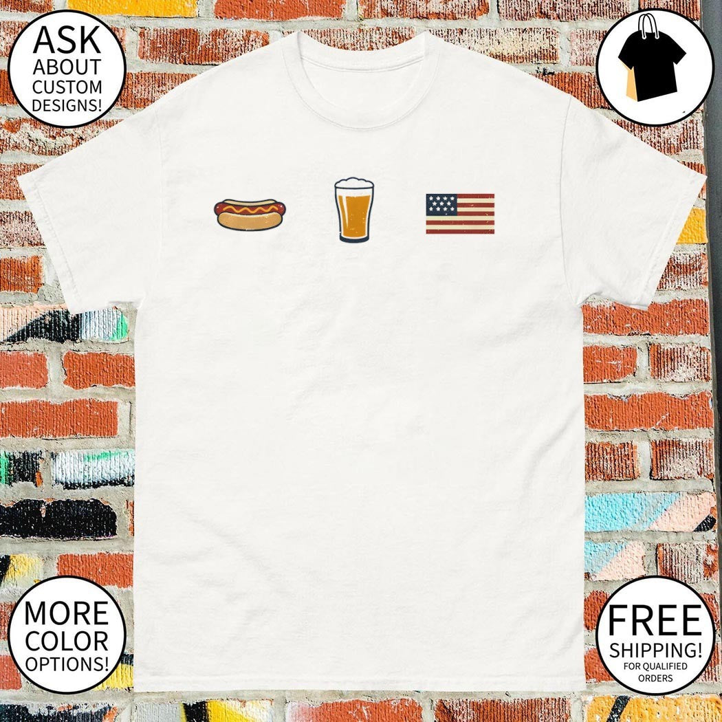 Hotdog beer American flag all I need America 4th of July 2026 shirt