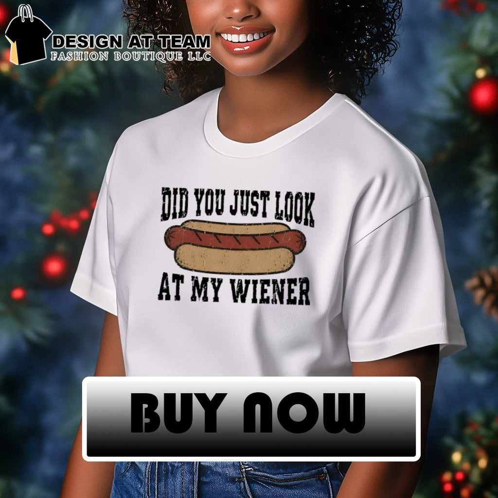 Hotdog did you just look at my wiener America 4th of July shirt