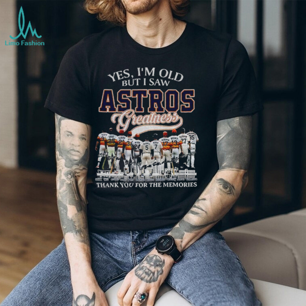 Houston Astros Players Baseball Legends Yes I’m Old But I Saw Astros Greatness Shirt