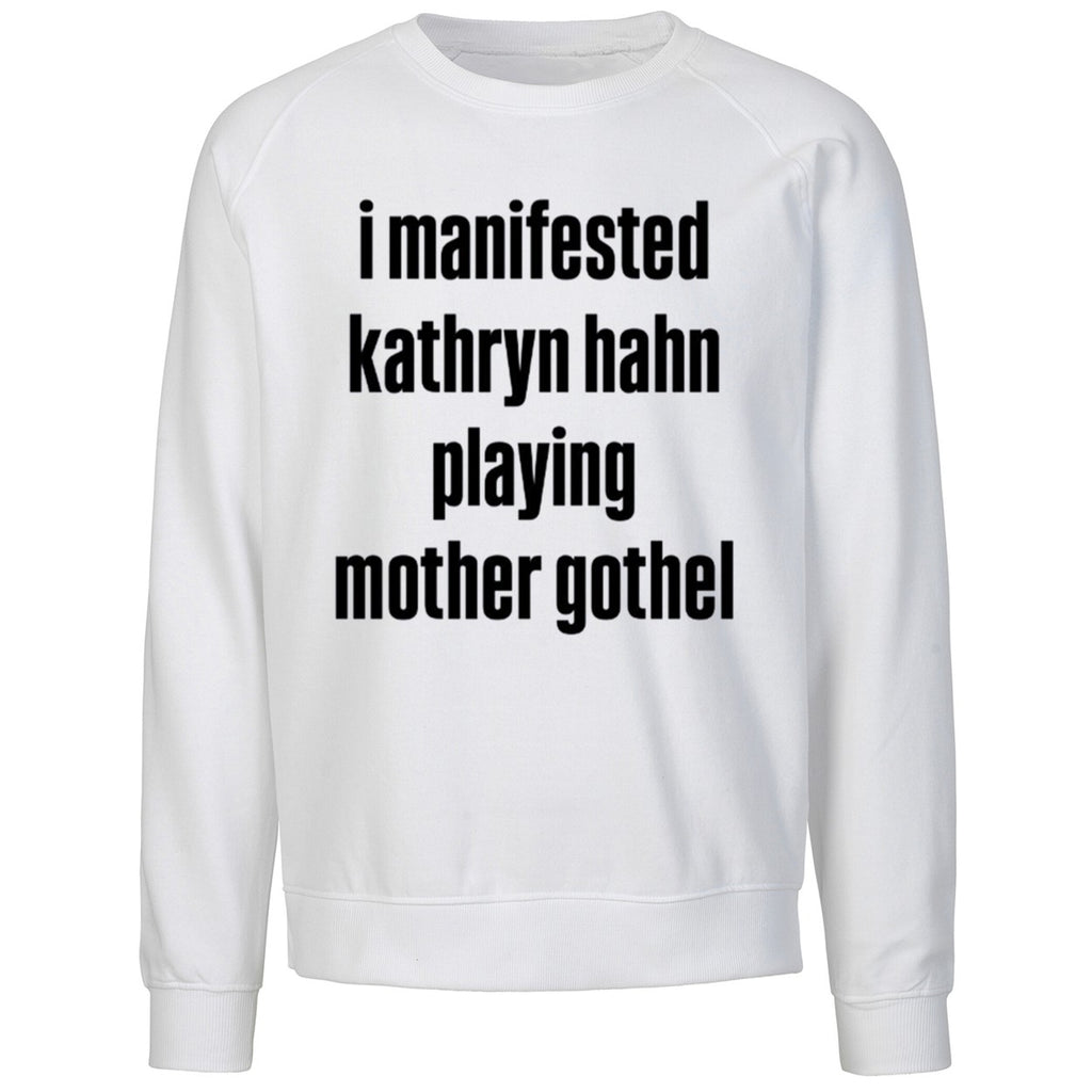 I Manifested Kathryn Hahn Playing Mother Gothel Shirt