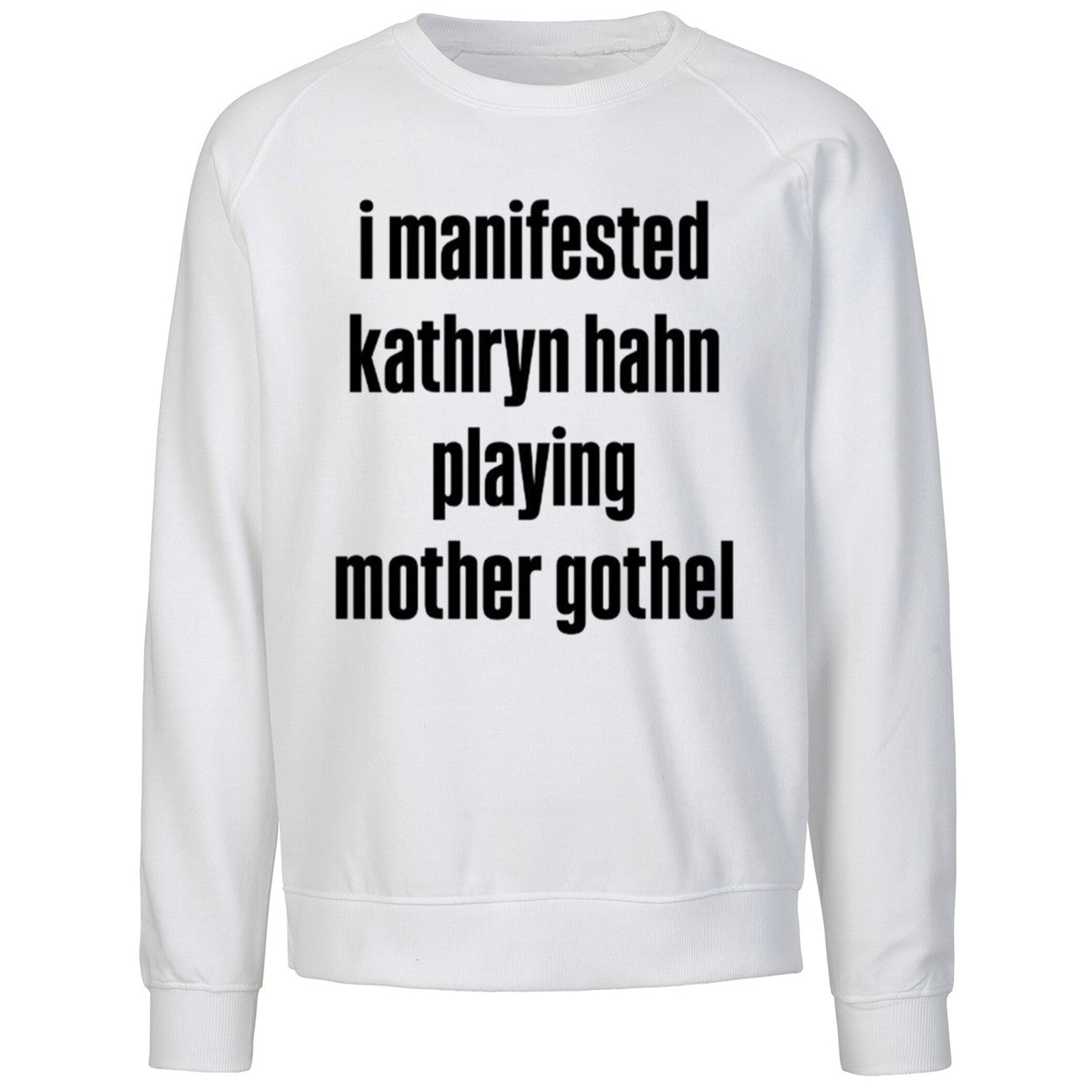 I Manifested Kathryn Hahn Playing Mother Gothel Shirt