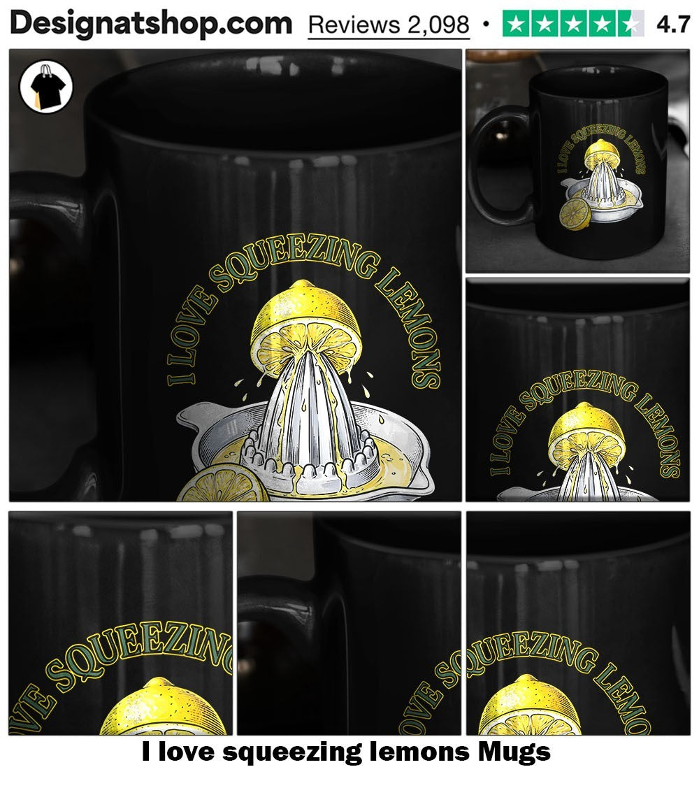 I love squeezing lemons shirt