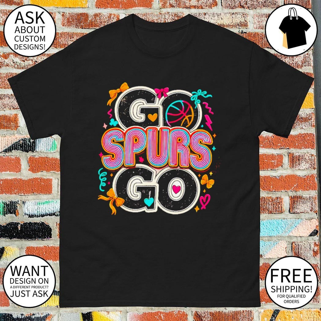 San Antonio basketball fan apparel Go Spurs Go shirt