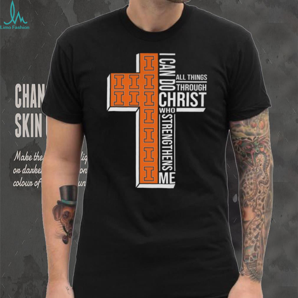 Illinois Fighting Illini Cross I Can Do All Things Through Christ Shirt