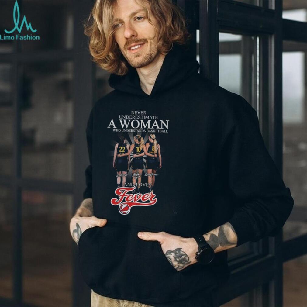 Indiana Fever Clark Hull Cunningham Never underestimate a woman who understand basketball and love Fever signature shirt