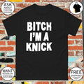 Jalen Fuckin’ Brunson Bitch I’m a Knick shirt
