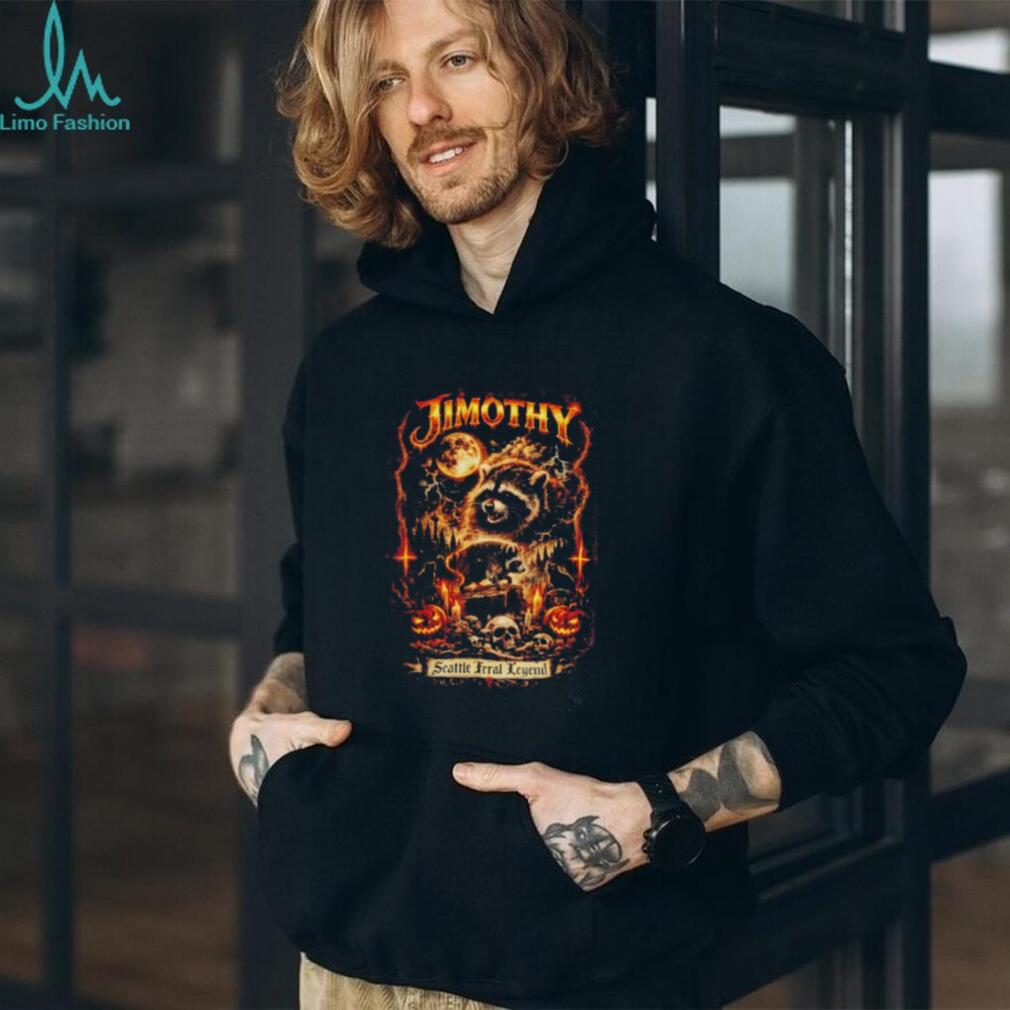 Jimothy Seattle Feral Legend Raccoon Halloween shirt