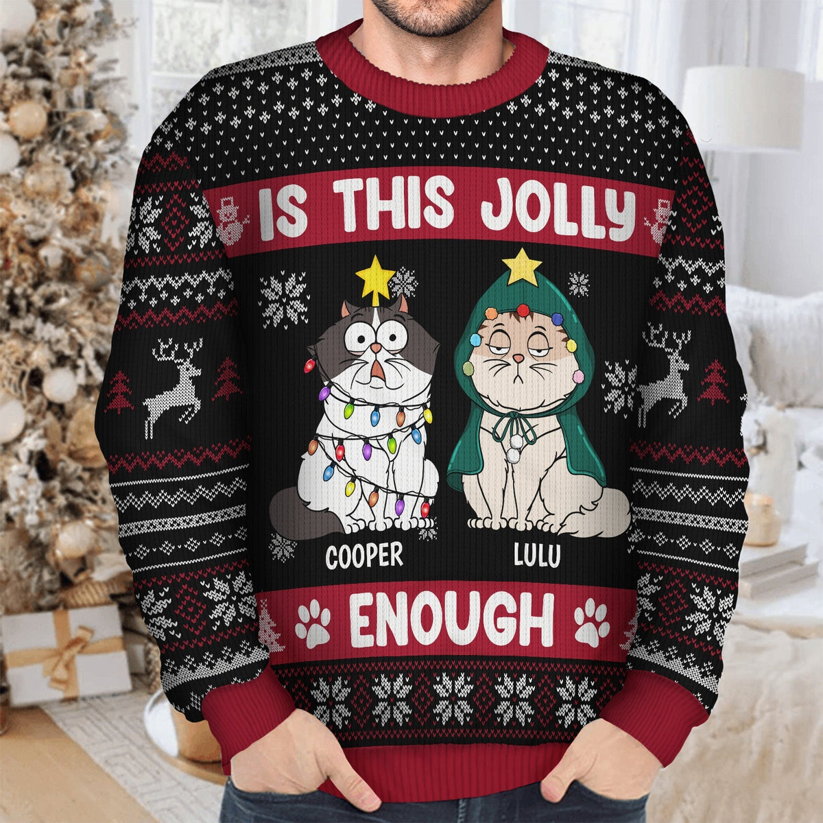 Christmas Cats Is This Jolly Enough - Gift For Cat Lovers - Personalized Unisex Ugly Sweater