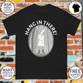 KKK Hang In There vintage shirt