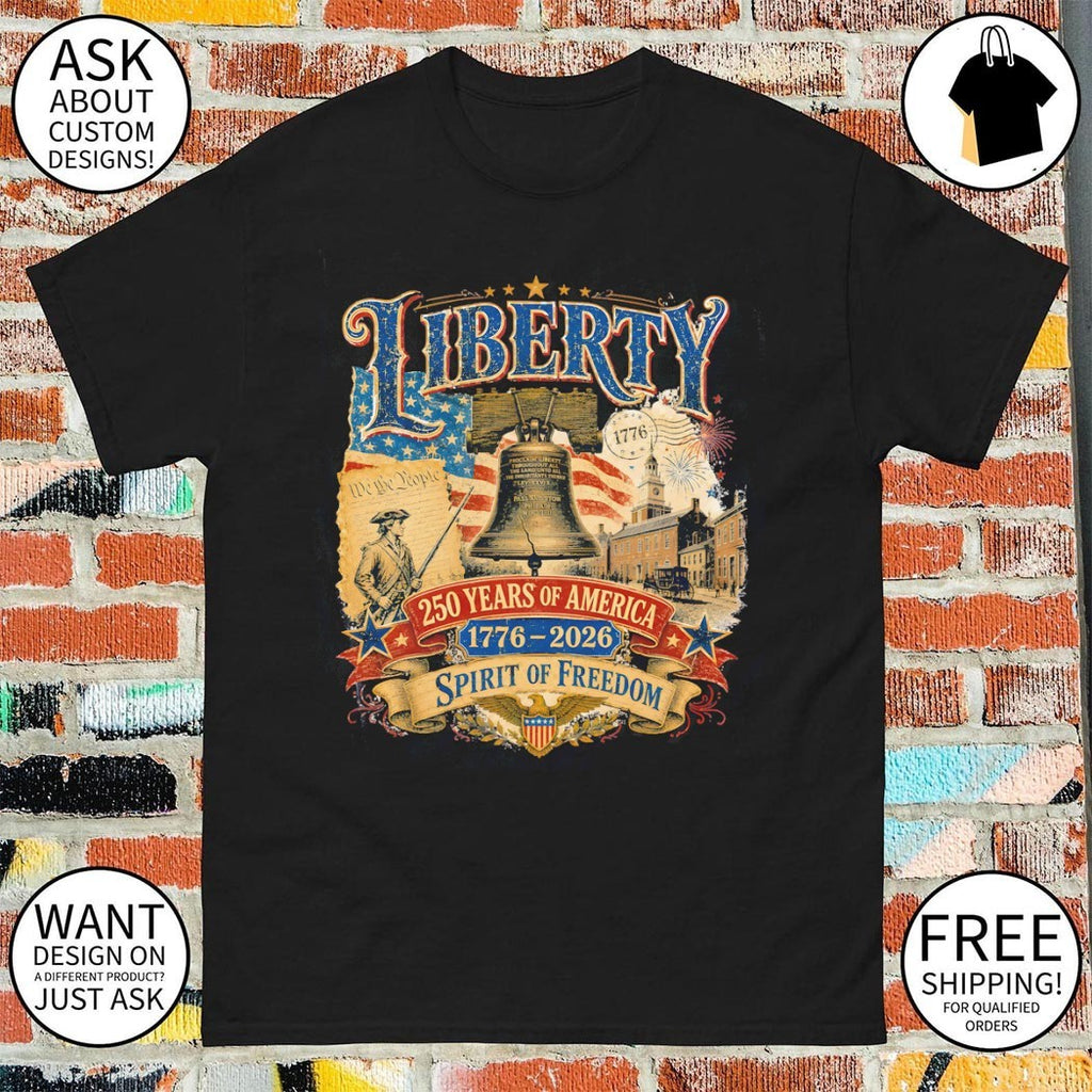 Liberty 250 Years of America 1776-2026 Spirit of Freedom Liberty Bell Patriotic shirt
