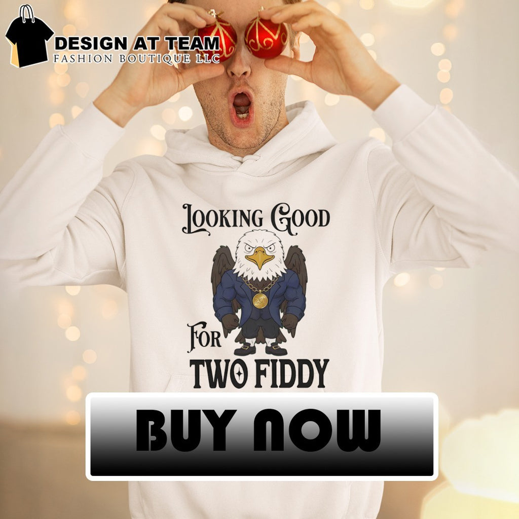 Looking Good For Two Fiddy Jacked Bald Eagle America 250th Birthday shirt