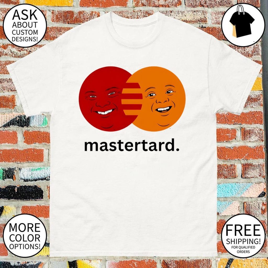 Mastertard Mastercard parody logo shirt