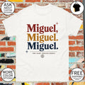 Miguel Miguel Miguel One Name Endless Energy 2026 shirt