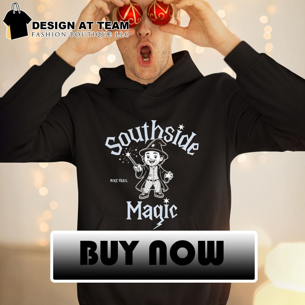 Mike Vasil Chicago White Sox Baseball Southside Magic MLB 2026 shirt