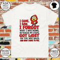 Minion I came I saw I forgot what I was doing retraced my steps got lost on the way back and now I have to pee shirt