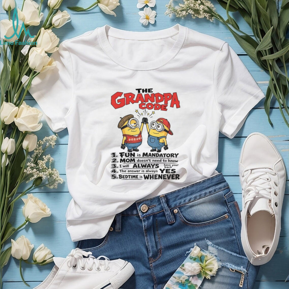 Minion The Grandpa Code Fun Is Mandatory Mom Doesn’t Need To Shirt
