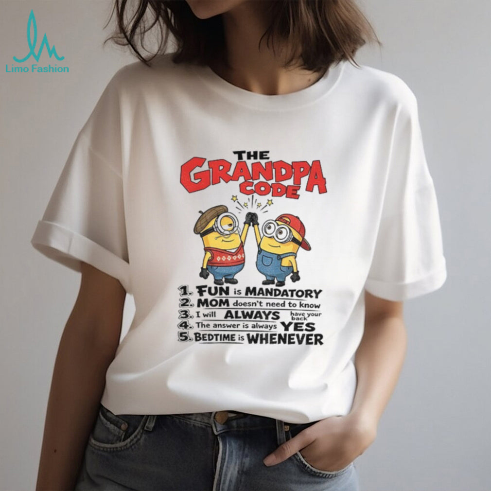 Minion The Grandpa Code Fun Is Mandatory Mom Doesn’t Need To Shirt