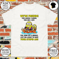 Minion we’re friends you laugh I laugh you cry I cry you jump off a bridge shirt