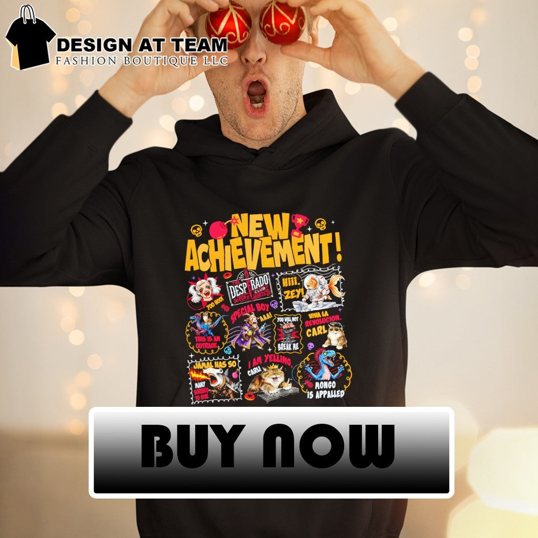 New Achievement Dungeon Crawler Carl The Desperado Club Hi Zey I am yelling carl shirt